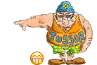 Tu sors :tussor:
