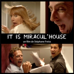 It Is Miracul'House