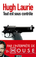 Livre de Hugh Laurie - Tout est sous contrôle